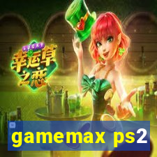 gamemax ps2