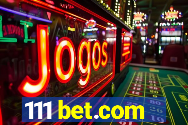 111 bet.com