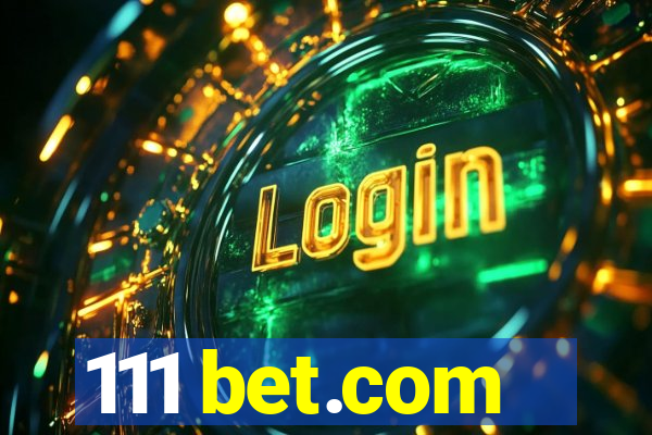 111 bet.com