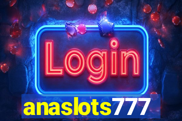 anaslots777