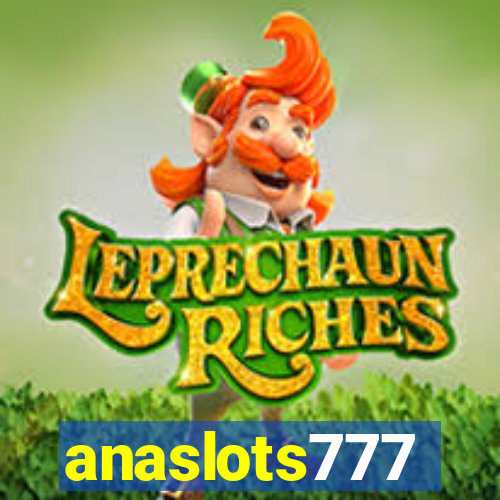 anaslots777