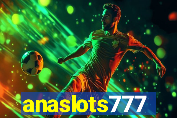 anaslots777