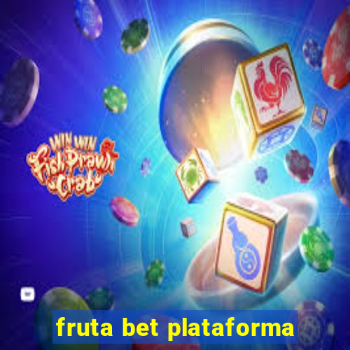 fruta bet plataforma