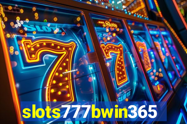 slots777bwin365