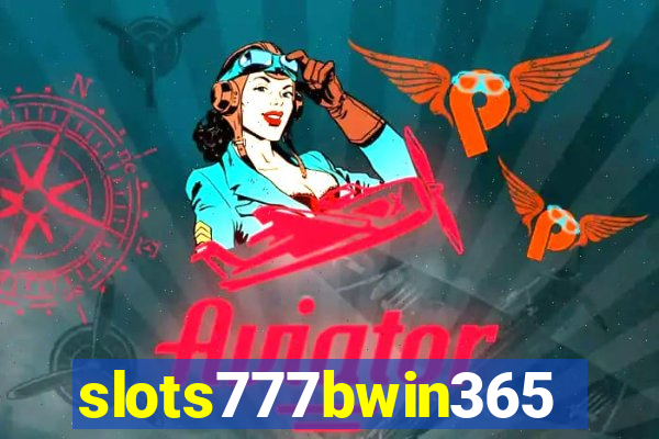 slots777bwin365