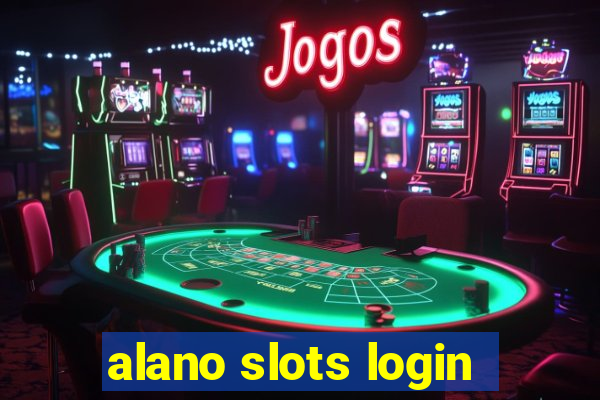 alano slots login