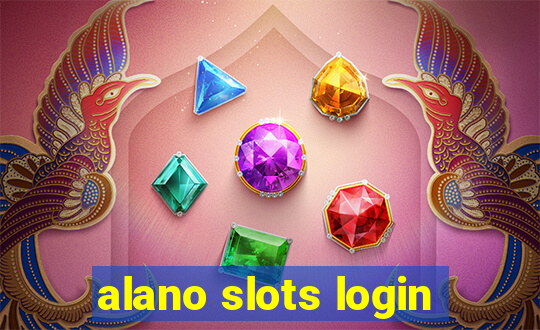 alano slots login