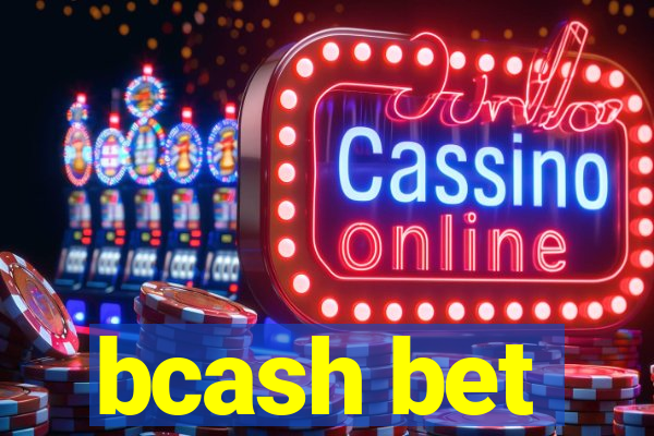 bcash bet