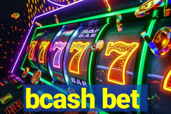 bcash bet