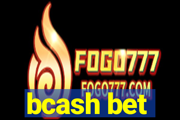 bcash bet