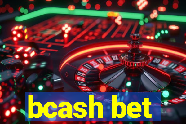 bcash bet