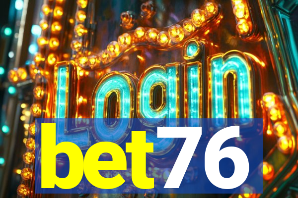 bet76