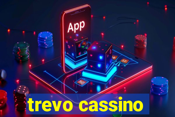 trevo cassino