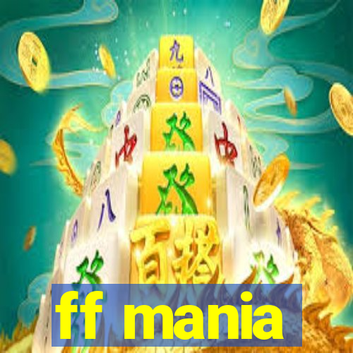 ff mania