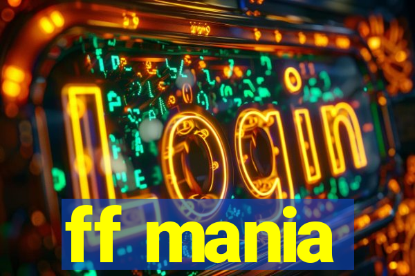 ff mania