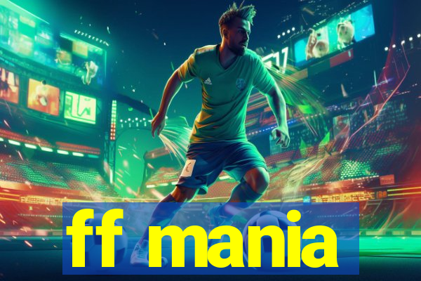 ff mania