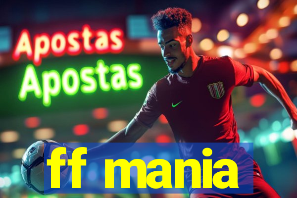 ff mania