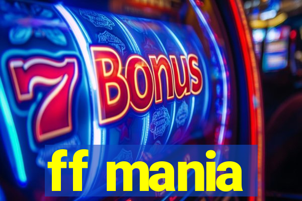 ff mania