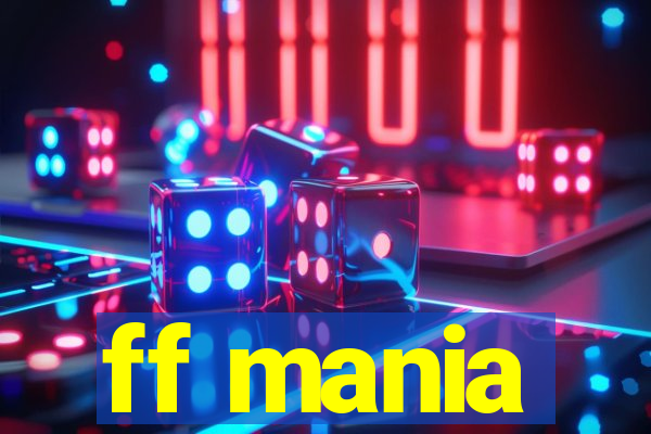 ff mania