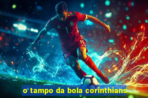 o tampo da bola corinthians