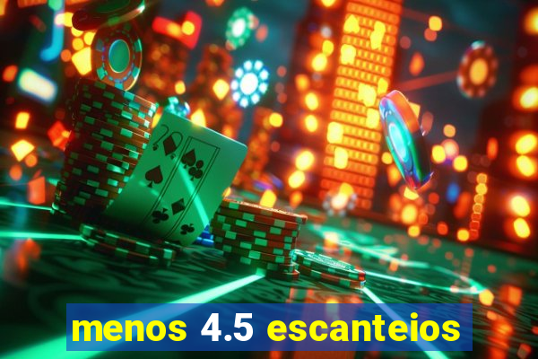 menos 4.5 escanteios