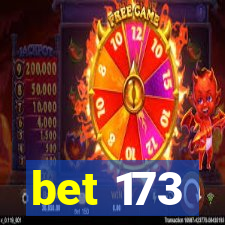 bet 173