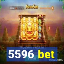 5596 bet