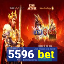 5596 bet