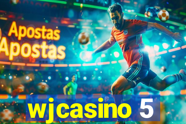 wjcasino 5