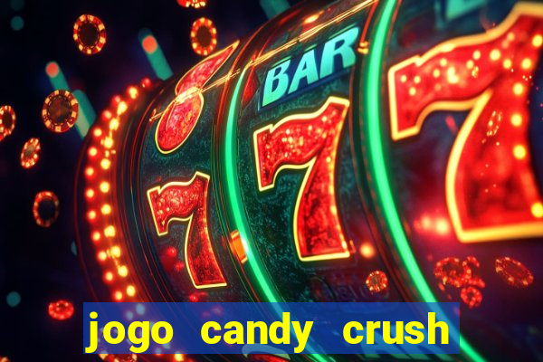 jogo candy crush saga no facebook