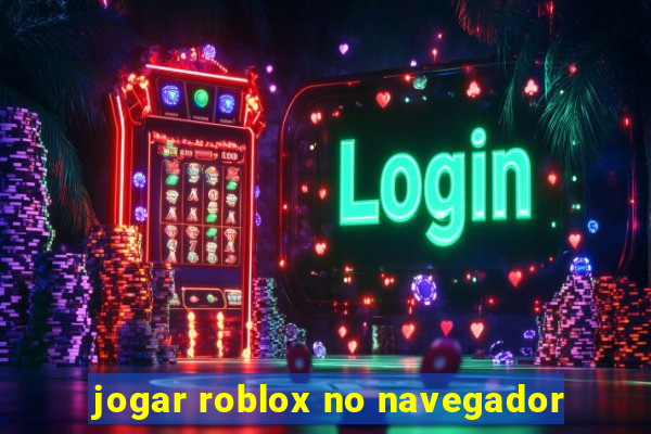 jogar roblox no navegador