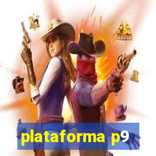 plataforma p9