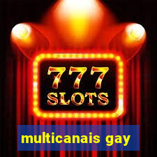 multicanais gay