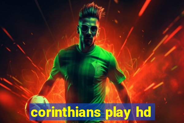 corinthians play hd