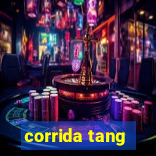 corrida tang