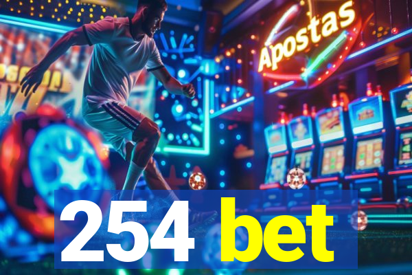 254 bet