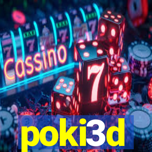 poki3d