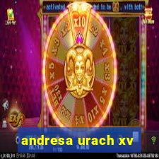 andresa urach xv