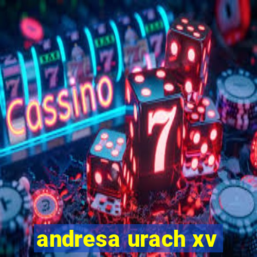 andresa urach xv