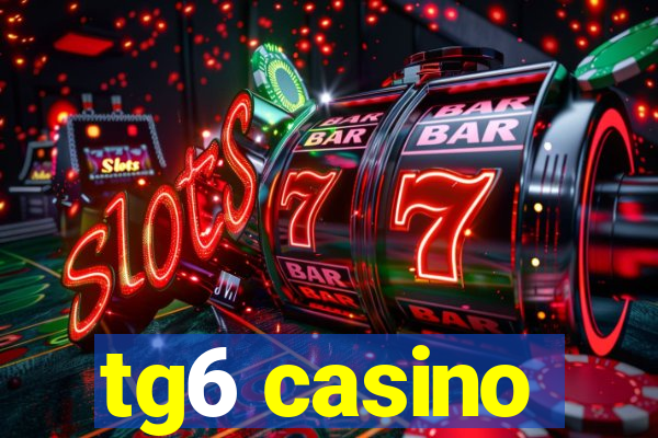 tg6 casino