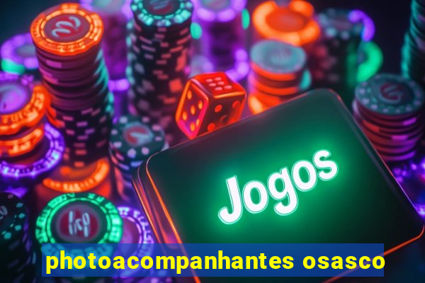 photoacompanhantes osasco