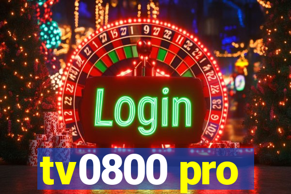 tv0800 pro