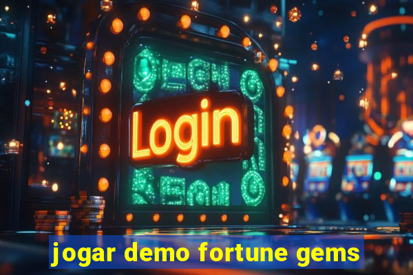 jogar demo fortune gems