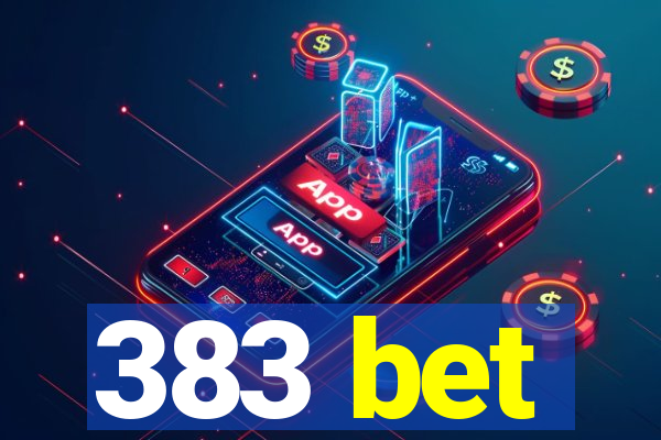 383 bet