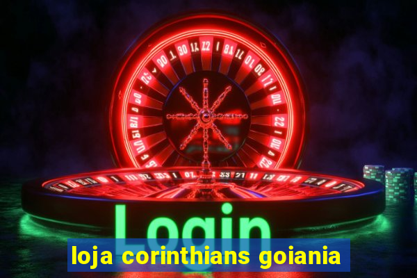 loja corinthians goiania