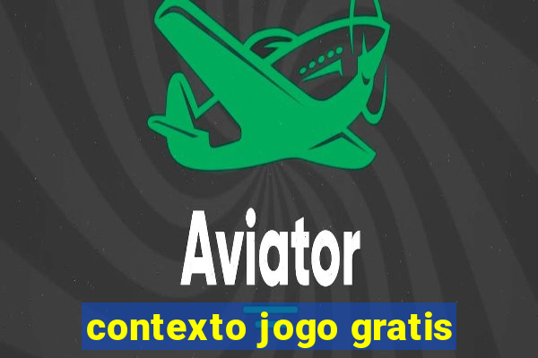 contexto jogo gratis