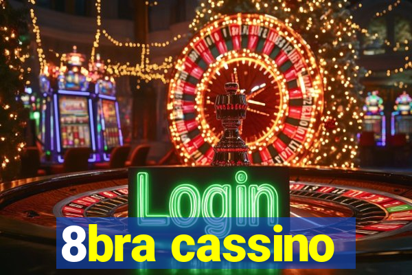 8bra cassino