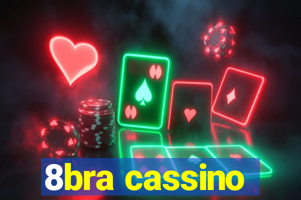 8bra cassino