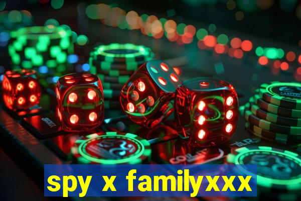 spy x familyxxx