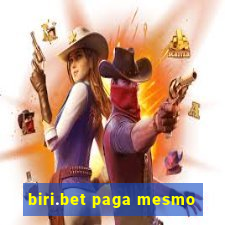 biri.bet paga mesmo